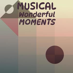 Musical Wonderful Moments