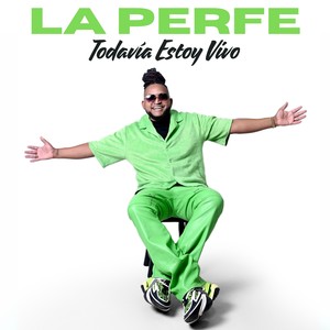 Todavía Estoy Vivo (Explicit)