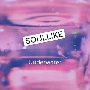 Soulike - Underwater