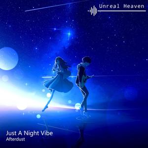 Just A Night Vibe (feat. Afterdust)