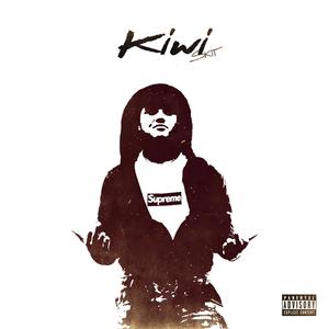 KIWI (skit) (Explicit)