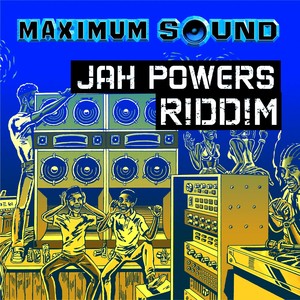 Jah Powers Riddim