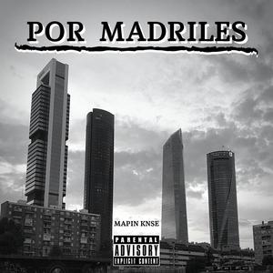 Por madriles (Explicit)