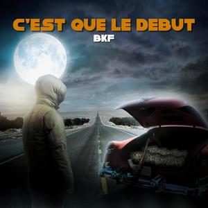 C'est que le début (Explicit)