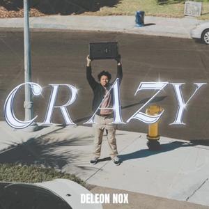 CRAZY (feat. Jo Marte) (Explicit)