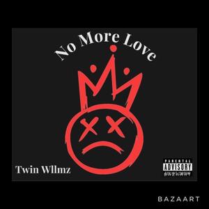 No More Love (Explicit)