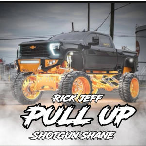 Pull Up (feat. Shotgun Shane) [Explicit]