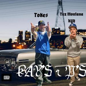 Kays and P'S (feat. Tez Montana) (Explicit)