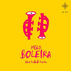 Boleira (Nico Raibak Remix)