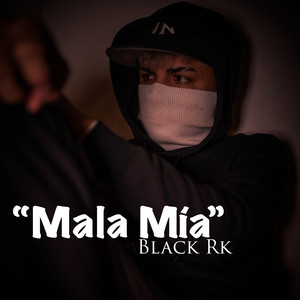 Mala Mía (Explicit)