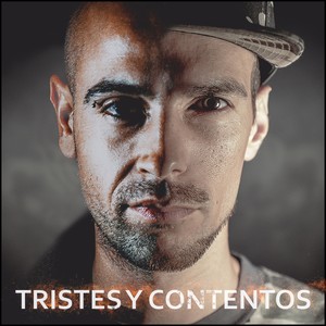 Tristes Y Contentos