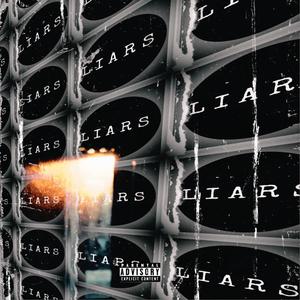 Liars (Explicit)