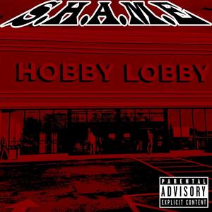 HOBBY LOBBY! (Explicit)