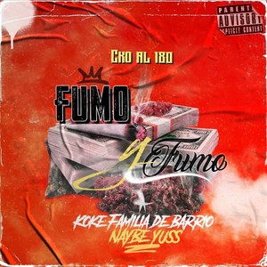 Fumo y Fumo (Explicit)