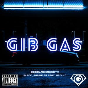 Gib Gas (Explicit)