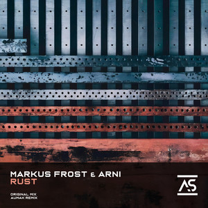 Rust (Aumak Extended Remix)