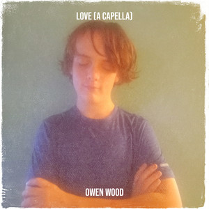 Love (A Capella)