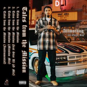 Tales from the Mission (feat. Miss Nanaa) (Mission Mix|Explicit)