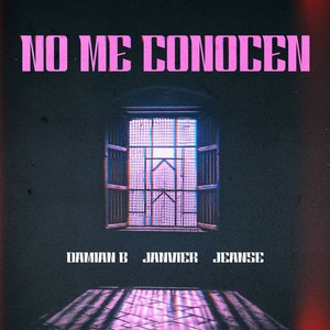 No Me Conocen (Explicit)