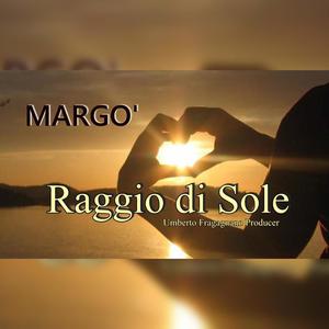 Raggio di Sole (Margo')