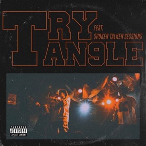 TRYAN9LE (feat. SPOKEN TALKEN SESSIONS) [Explicit]