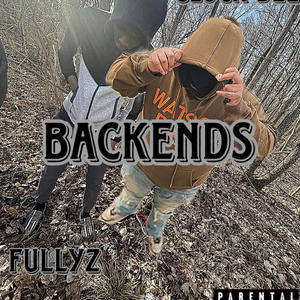 Backends (feat. Glock Dee) (Explicit)