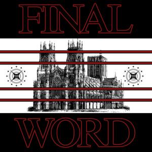 FINAL WORD (Explicit)