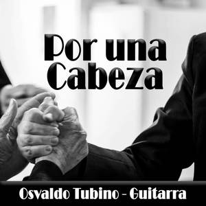 Por una Cabeza