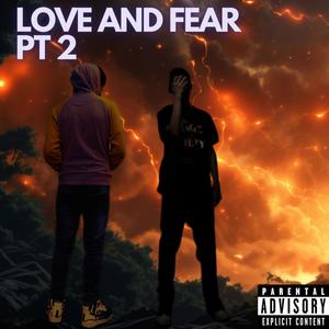 Love and Fear 2 (feat. Wintr) [Explicit]