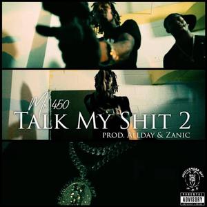 Talk My **** 2 (Explicit)