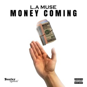 Money Coming (Explicit)