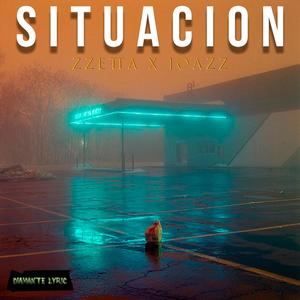 SITUACION (feat. Joazz)