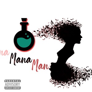 Mana (Explicit)