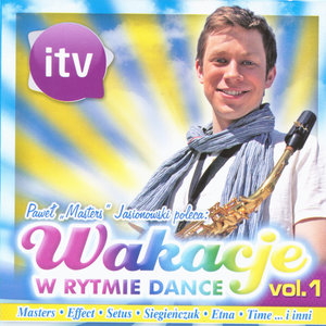 Wakacje w rytmie dance Vol. 1