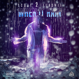 WHEN IT RAIN (Explicit)