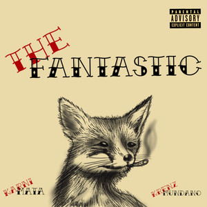 The Fantastic (feat. Digital Kuali Music, Jah Wizard) (Explicit)