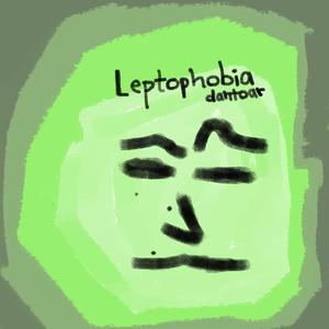 Leptophobia