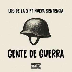 Gente De Guerra (Explicit)