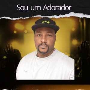Sou um Adorador