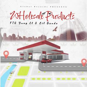 Wholesale Products (Explicit)