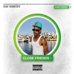Close Friends (Explicit)