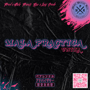 Mala Practica (Explicit)