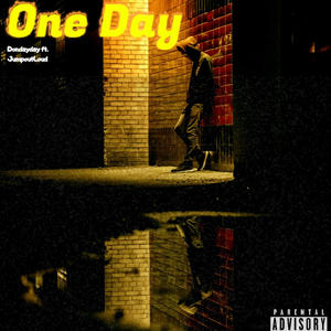 One Day (feat. JumpoutLoud) [Explicit]