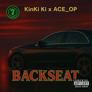 Backseat (feat. ACE_OP) (Explicit)