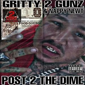 Post 2 The Dime (feat. Nappy Newt) [Explicit]