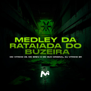 MEDLEY DA RATAIADA DO BUZEIRA (Explicit)