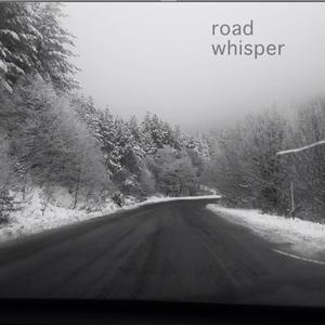 Road Whisper