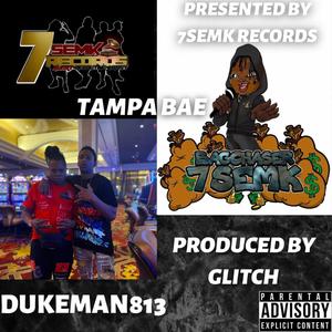 TAMPA BAE (Explicit)