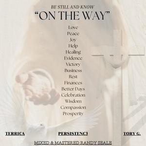 On the Way (feat. Tory G. & Terrica)