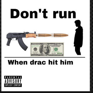 Dont run (feat. Profittchild) (Explicit)